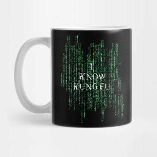 I know kung fu - Matrix Mug